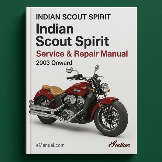 INDIAN SCOUT SPIRIT Service Repair Manual 2003 Onward