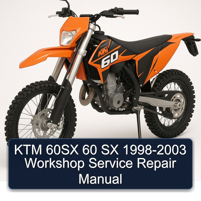 1998-2003 KTM 60 60SX SX Service Repair Workshop Manual