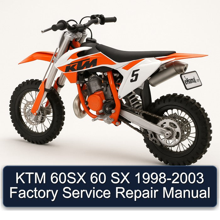 1998-2003 KTM 60 60SX SX Service Repair Workshop Manual