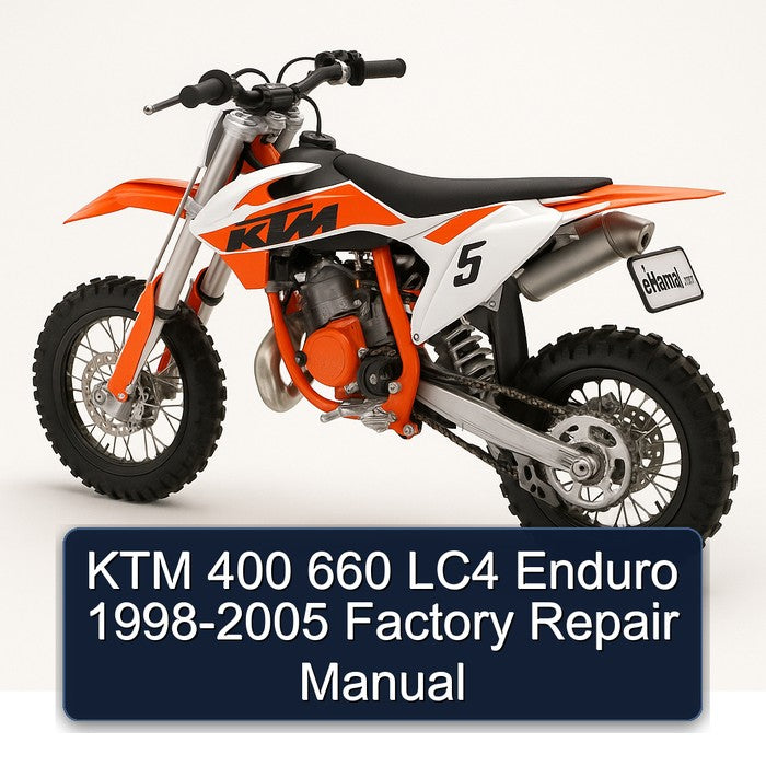 1998-2005 KTM 400 660 LC4 Enduro Service Repair Workshop Manual