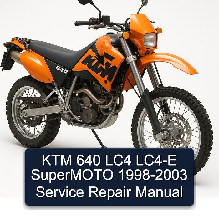 1998-2003 KTM 640 LC4 LC4-E Supermoto Service Repair Workshop Manual