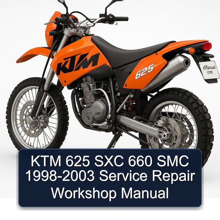 1998-2003 KTM 625 SXC 660 SMC Service Repair Workshop Manual