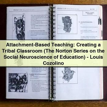 Attachment-Based Teaching: Creating a Tribal Classroom