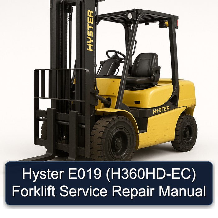 Hyster E019 (H360HD-EC) Forklift H360HD EC Service Repair Workshop Manual