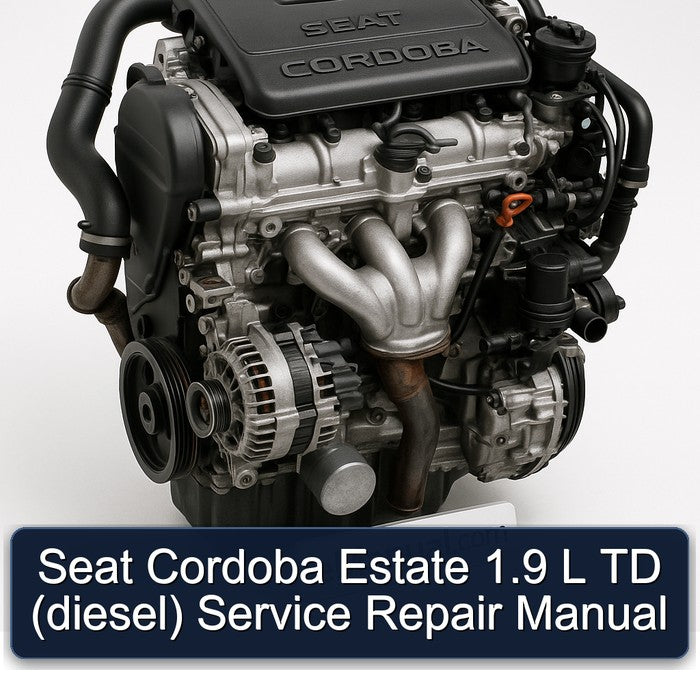Seat Cordoba Estate 1.9 L TD (DIESEL) Service Repair Workshop Manual