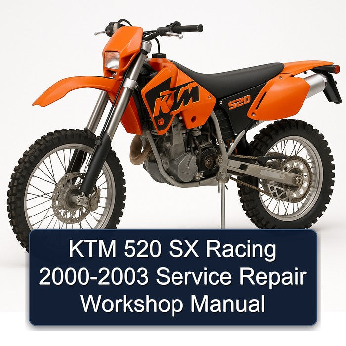 2000-2003 KTM 520 SX Racing Service Repair Workshop Manual