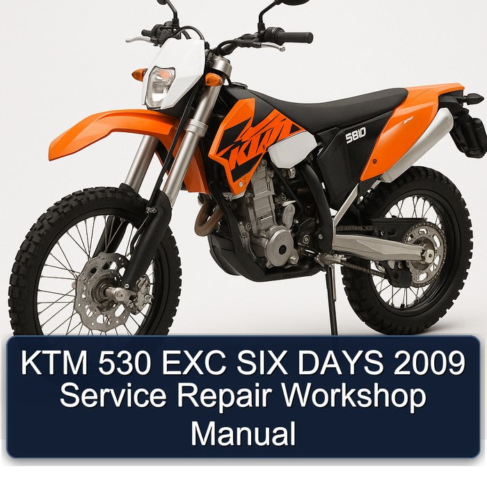 2009 KTM 530 EXC SIX Days Service Repair Workshop Manual