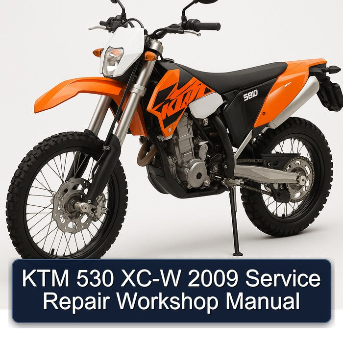 2009 KTM 530 XC-W Service Repair Workshop Manual