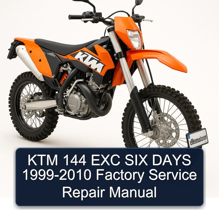 1999-2010 KTM 144 EXC SIX Days Service Repair Workshop Manual