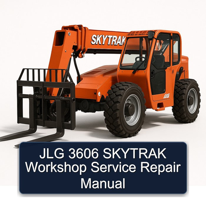 JLG 3606 Skytrak Service Repair Workshop Manual