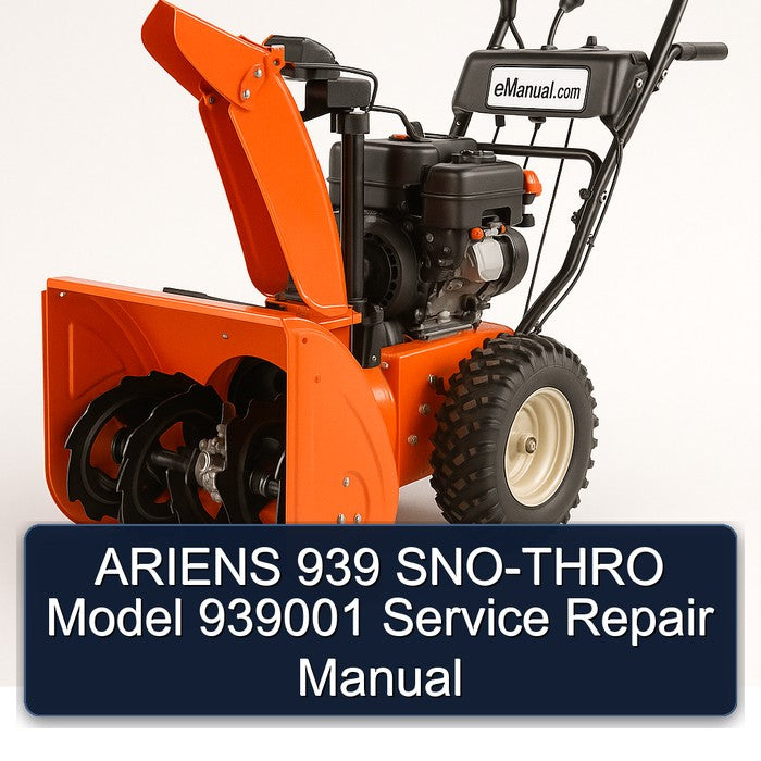 Ariens 939 SNO-THRO Model 939001 Service Repair Workshop Manual