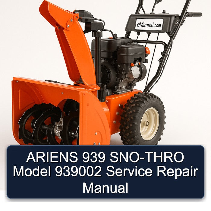 Ariens 939 SNO-THRO Model 939002 Service Repair Workshop Manual