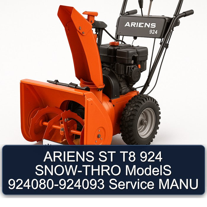 Ariens ST T8 924 SNOW-THRO Models 924080-924093 Manu Service Repair Workshop Manual