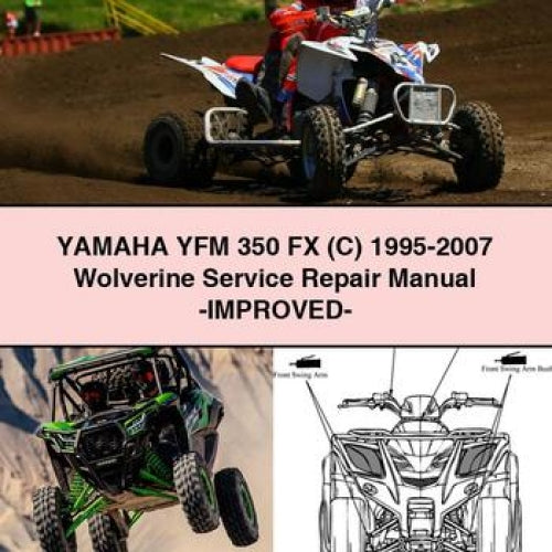 Yamaha YFM 350 FX (C) 1995-2007 Wolverine Service Repair Manual -Improved