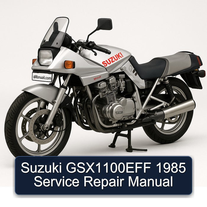 1985 Suzuki GSX Series GSX1100EFF Service Repair Workshop Manual