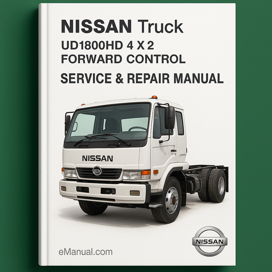 NISSAN Truck UD1800HD 4 X 2 Forward CONTROL Service Repair Manual