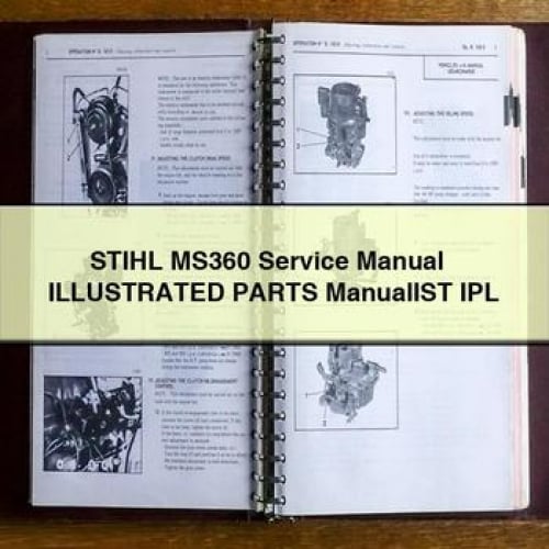 STIHL MS360 Service Manual + ILLUSTRATED Parts ManualIST IPL