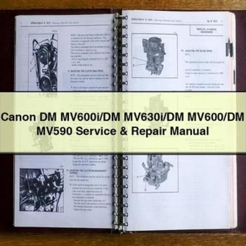 Canon DM MV600i/DM MV630i/DM MV600/DM MV590 Service & Repair Manual