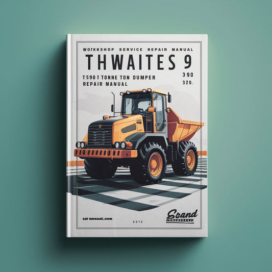 Thwaites 9 390 tonne ton dumper Workshop Service Manual