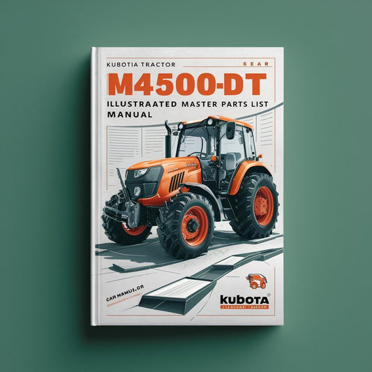 Kubota M4500DT Tractor Illustrated Master Parts List Manual