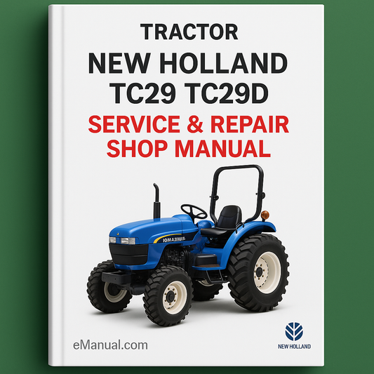New Holland TC29 TC29D Tractor Service Repair Shop Manual Workshop