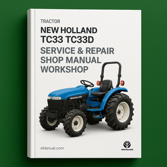 New Holland TC33 TC33D Tractor Service Repair Shop Manual Workshop