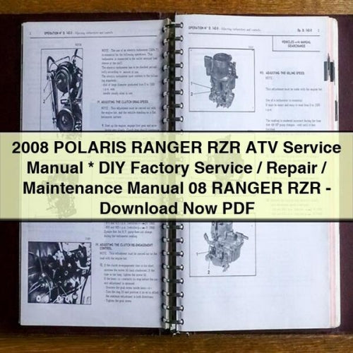 2008 POLARIS RANGER RZR ATV Service Manual * DIY Factory Service / Repair / Maintenance Manual 08 RANGER RZR - PDF
