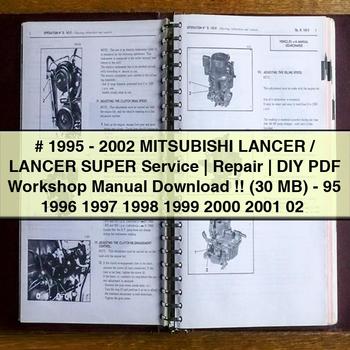 1995-2002 Mitsubushi LANCER/LANCER Super Service | Repair | DIY Workshop Manual -95 1996 1997 1998 1999 2000 2001 02