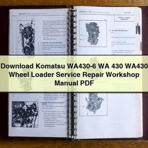 Komatsu WA430-6 WA 430 WA430 Wheel Loader Service Repair Workshop Manual