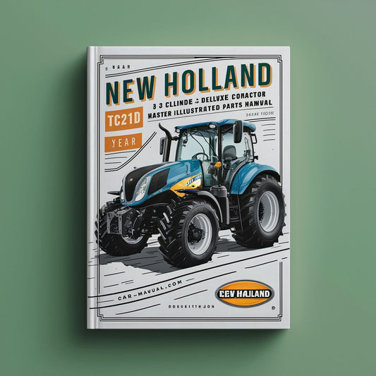 NEW Holland TC21D 3 CYLINDER DELUXE Compact Tractor MASTER ILLUSTRATED Parts List Manual BOOK