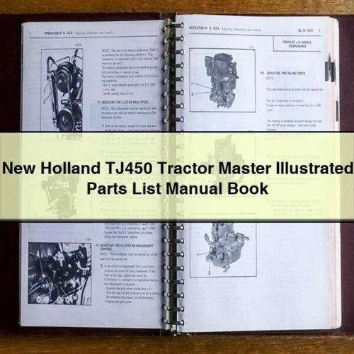 NEW Holland TJ450 Tractor MASTER ILLUSTRATED Parts List Manual BOOK