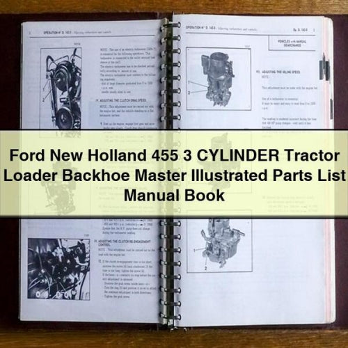 Ford New Holland 455 3 CYLINDER Tractor Loader BACKHOE MASTER ILLUSTRATED Parts List Manual BOOK