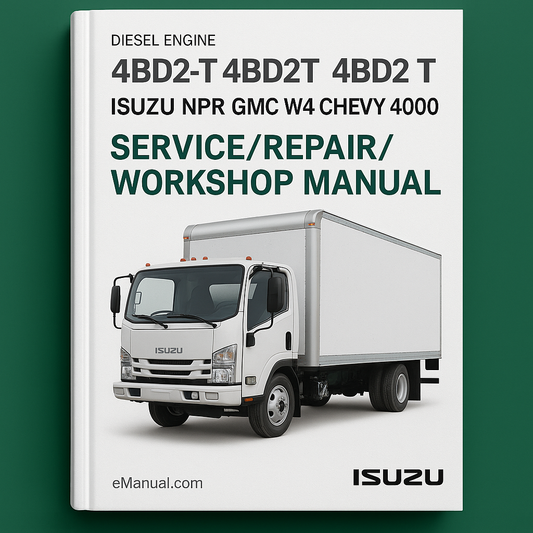 4BD2-T 4BD2T 4BD2 T Diesel Engine Service/Repair/Workshop Manual-IN Isuzu NPR GMC W4 CHEVY 4000
