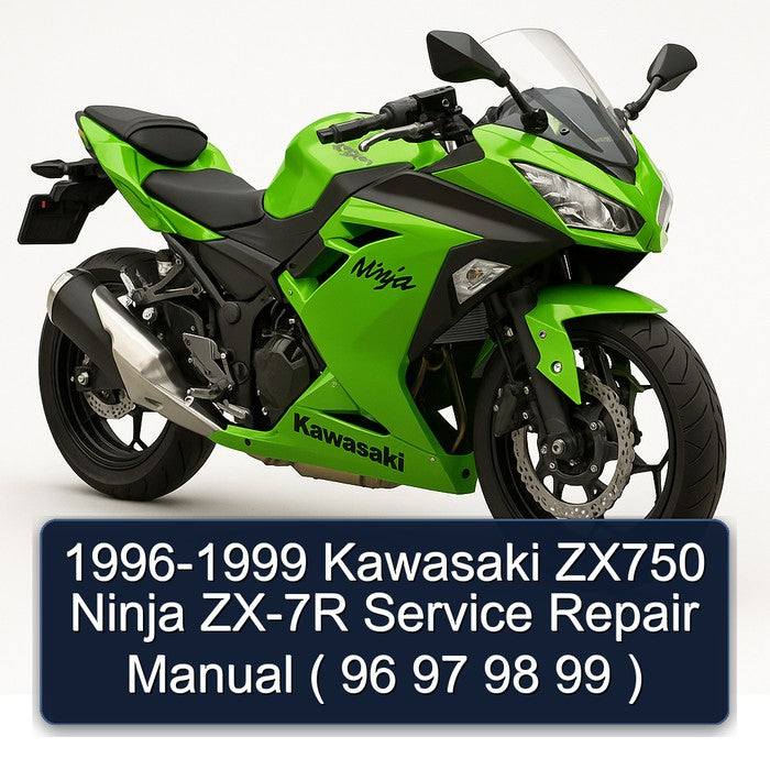 1996-1999 Kawasaki Ninja ZX750 ZX-7R ( 96 97 98 99 ) Service Repair Workshop Manual PDF
