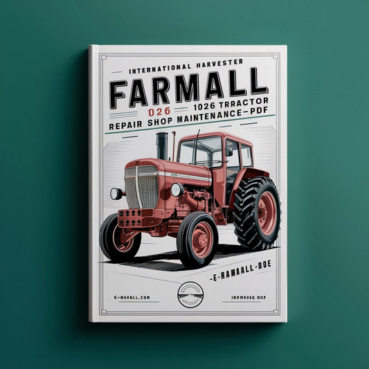 International Harvester Farmall IH 1026 Tractor Repair Shop Maintenance Manual-Improved