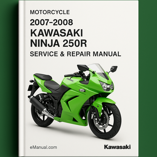 2007-2008 Kawasaki Ninja 250R Service Repair Manual 2007 2008