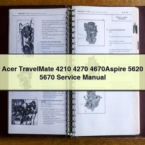 Acer TravelMate 4210 4270 4670Aspire 5620 5670 Service Manual