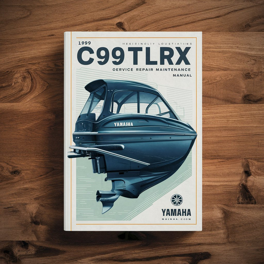1999 Yamaha C90TLRX Outboard Service Repair maintenance Manual. Factory