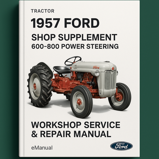 1957 Ford Tractor Shop Supplement 600-800 Power Steering Workshop Service Repair Manual
