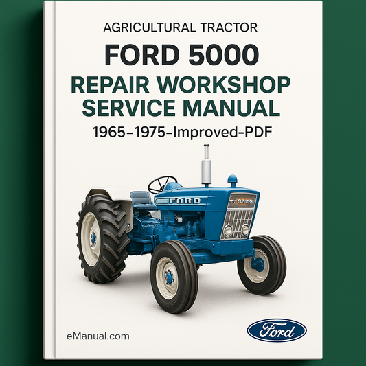 Ford 5000 Agricultural Tractor Repair Workshop Service Manual 1965-1975-Improved