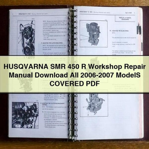 HUSQVARNA SMR 450 R Workshop Repair Manual All 2006-2007 ModelS COVERED