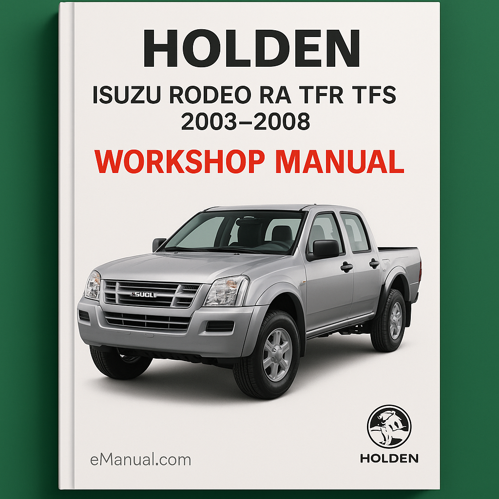 Holden Isuzu RODEO RA TFR TFS 2003-2008 Werkstatthandbuch