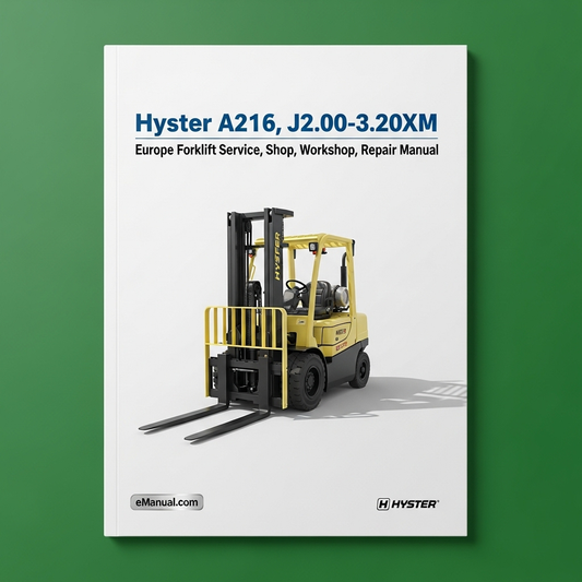 Hyster A216 (J2.00-3.20XM Europe) Service Forklift Shop Manual Workshop Repair Book