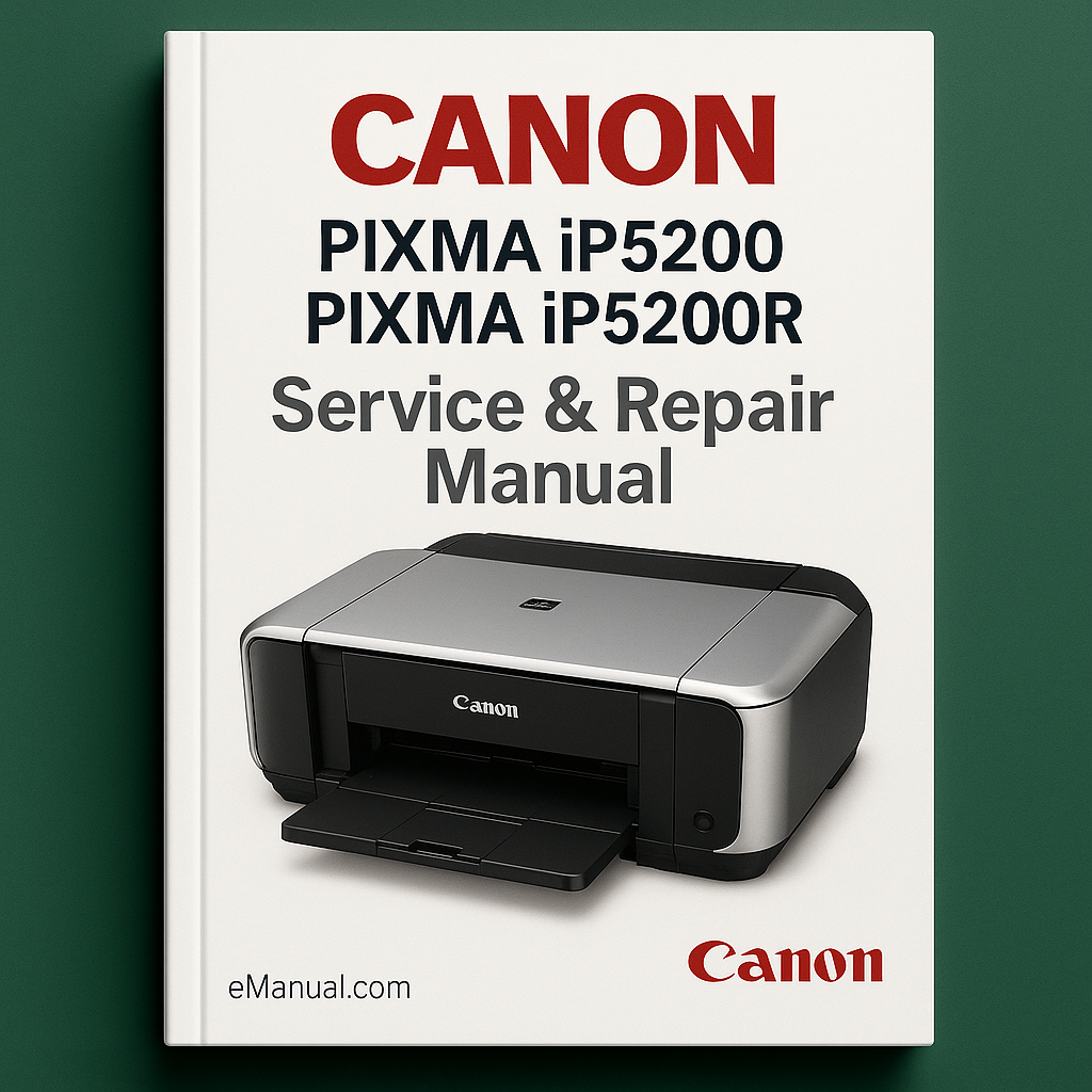 CANON Pixma iP5200 Pixma iP5200R Service Repair Manual