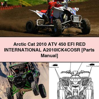 Arctic Cat 2010 ATV 450 EFI RED INTERNATIONAL A2010ICK4COSR Parts Manual