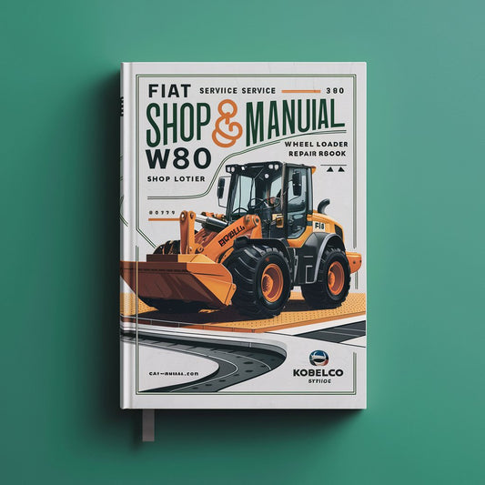 Fiat Kobelco Service W80 Shop Manual Wheel Loader Workshop Repair Book
