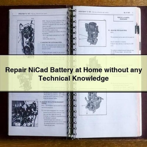 Repair NiCad Battery at Home without any Technical Knowledge