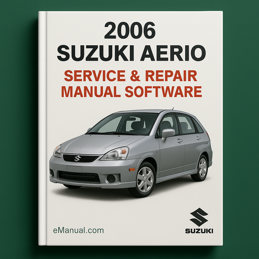 2006 Suzuki Aerio Service & Repair Manual Software