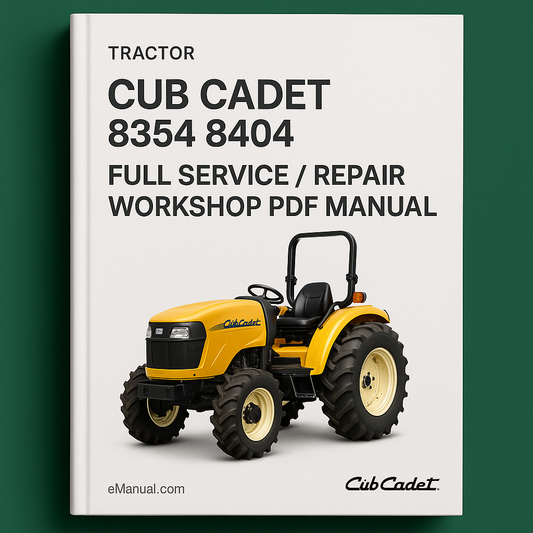 Cub Cadet 8354 8404 Tractor Full Service / Repair / Workshop Manual 8000 series 290+ Pages * Best *