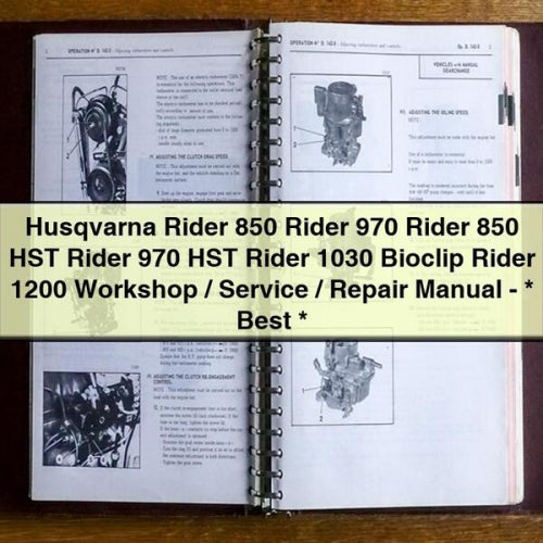 Husqvarna Rider 850 Rider 970 Rider 850 HST Rider 970 HST Rider 1030 Bioclip Rider 1200 Workshop / Service / Repair Manual - * Best *